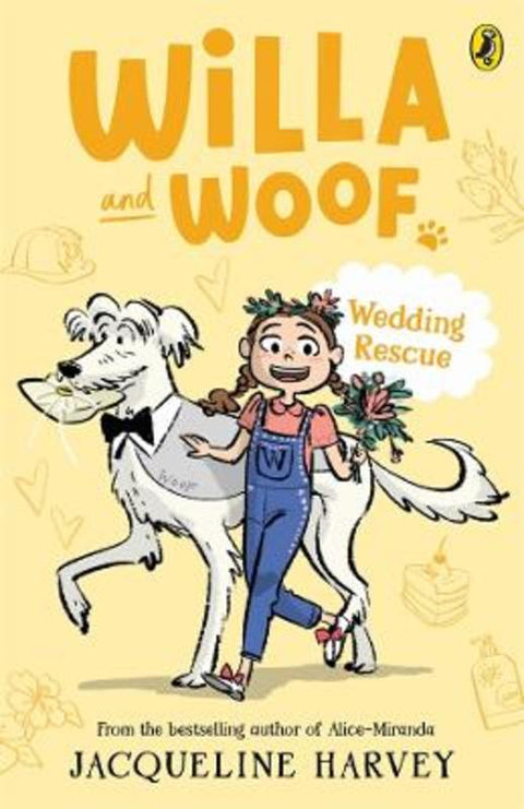 Willa and Woof 4: Wedding Rescue by Jacqueline Harvey - 9781761043345