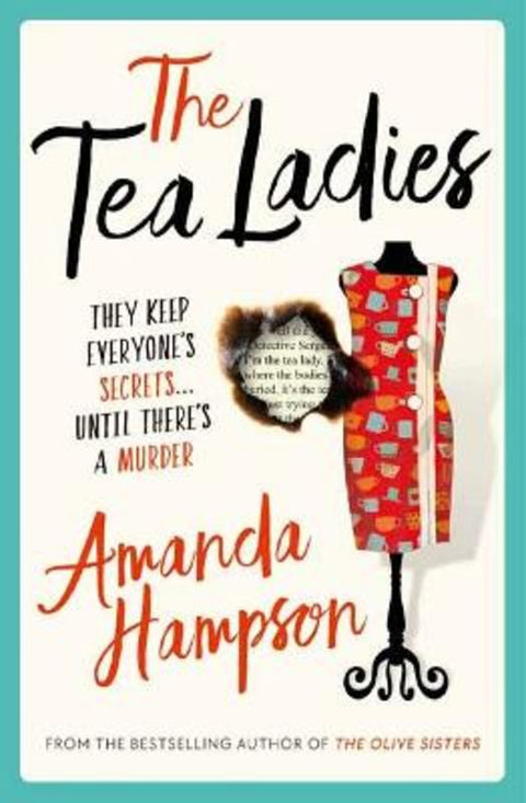 The Tea Ladies by Amanda Hampson - 9781761043857
