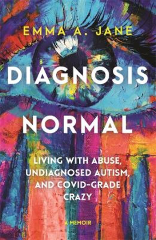 Diagnosis Normal by Emma A. Jane - 9781761044113
