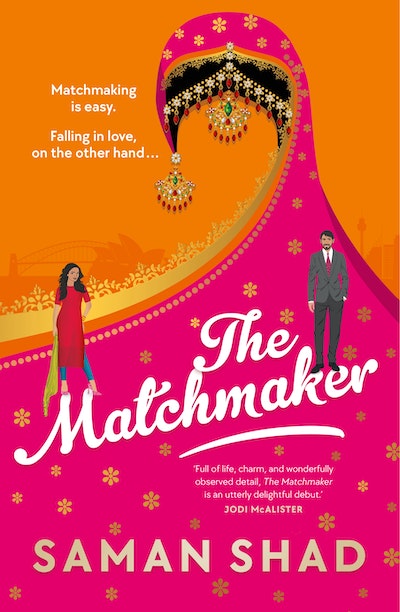 The Matchmaker by Saman Shad - 9781761044694