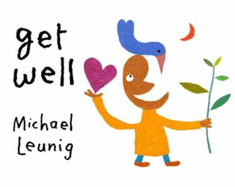Get Well by Michael Leunig - 9781761044892