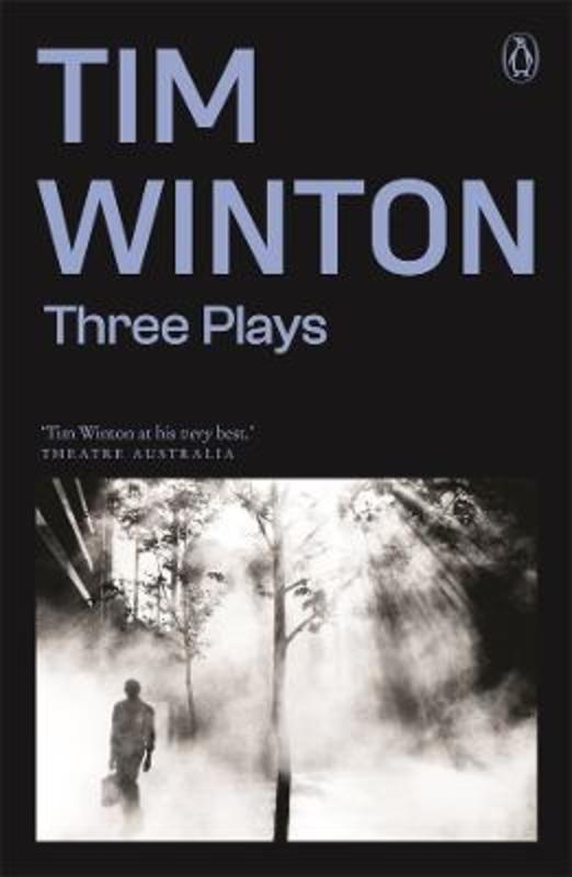 Three Plays: Rising Water, Signs of Life, Shrine by Tim Winton - 9781761045318