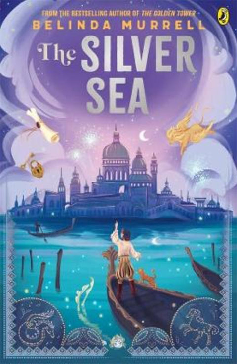 The Silver Sea by Belinda Murrell - 9781761045554