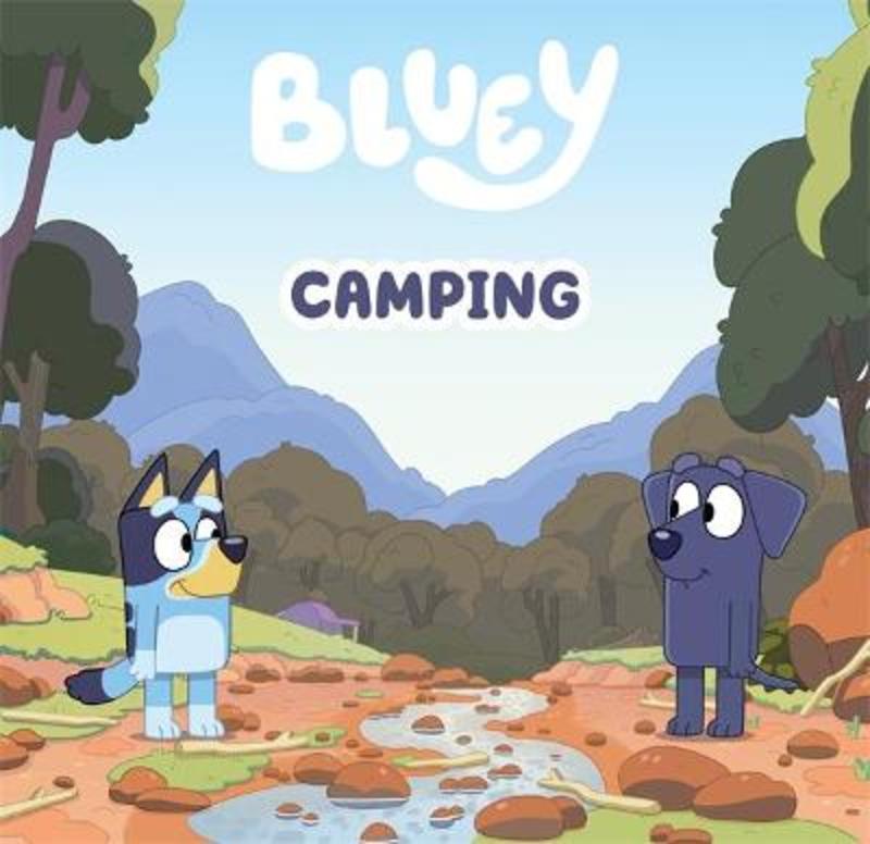 Bluey: Camping by Bluey - 9781761045561