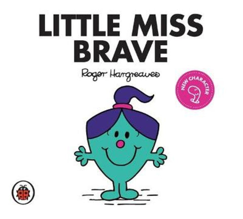 Little Miss Brave V37: Mr Men and Little Miss by Roger Hargreaves - 9781761045981