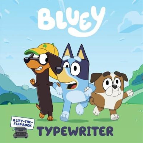 Bluey: Typewriter by Bluey - 9781761046070