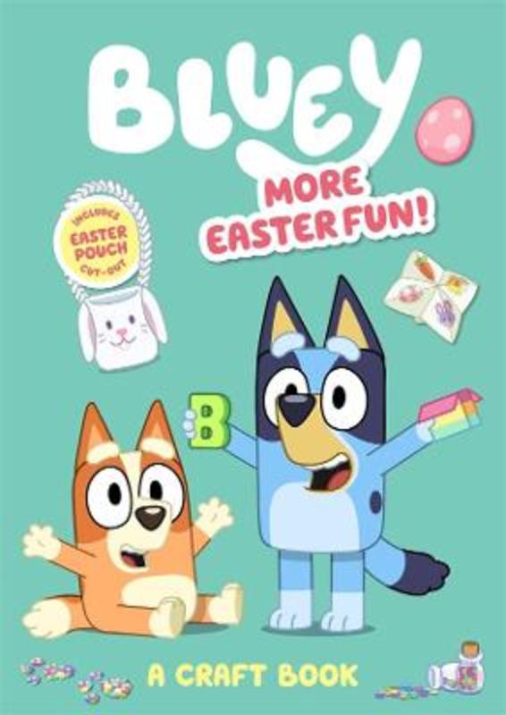 Bluey: More Easter Fun! by Bluey - 9781761046261