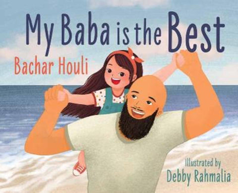 My Baba is the Best by Bachar Houli - 9781761046568