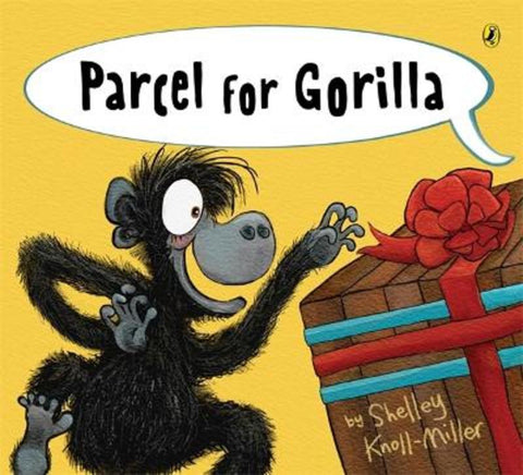 Parcel For Gorilla by Shelley Knoll-Miller - 9781761046629