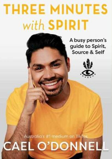 Three Minutes with Spirit by Cael O'Donnell - 9781761046681