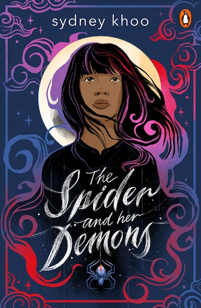 The Spider and Her Demons by sydney khoo - 9781761047572