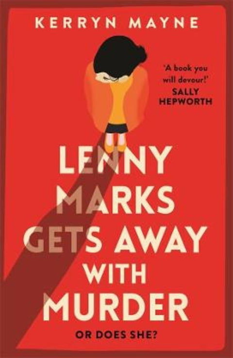 Lenny Marks Gets Away With Murder by Kerryn Mayne - 9781761048043