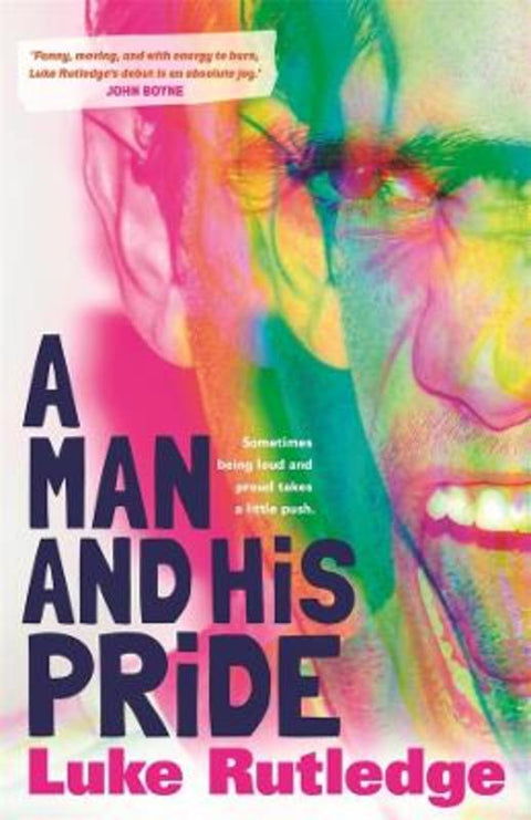 A Man and His Pride by Luke Rutledge - 9781761048456