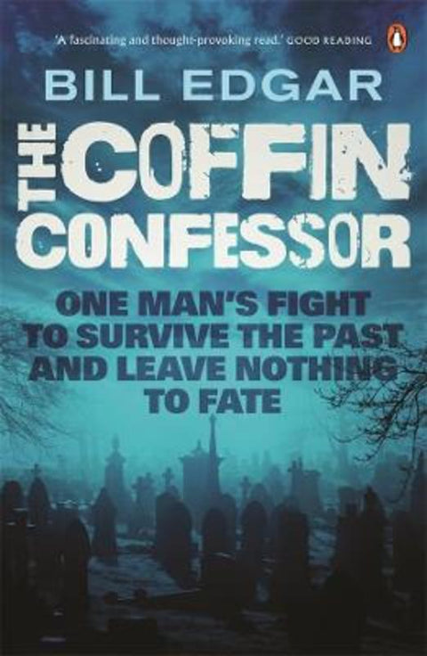 The Coffin Confessor by Bill Edgar - 9781761048678