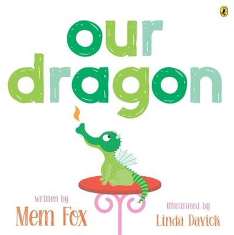 Our Dragon by Mem Fox - 9781761049828