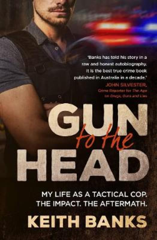 Gun to the Head by Keith Banks - 9781761065125