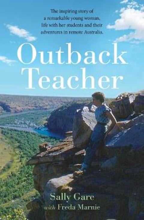 Outback Teacher by Sally Gare - 9781761065347
