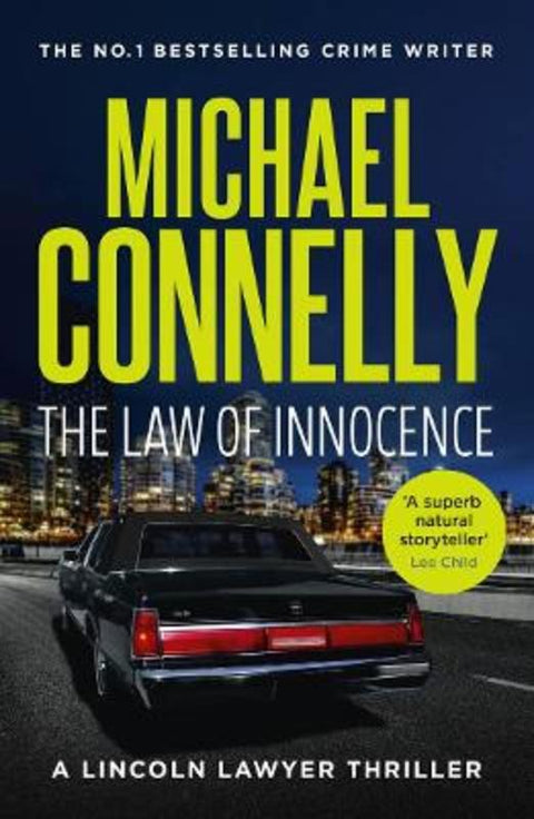 The Law of Innocence (Lincoln Lawyer Book 6) by Michael Connelly - 9781761065439