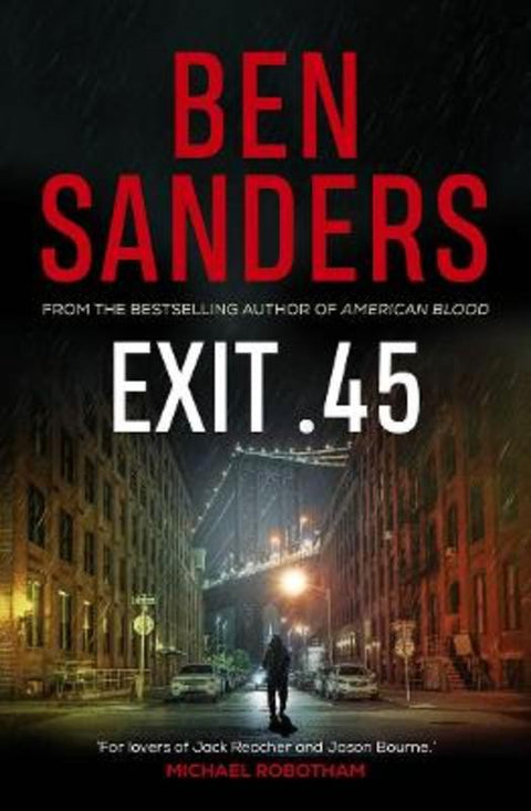 Exit .45 by Ben Sanders - 9781761065590