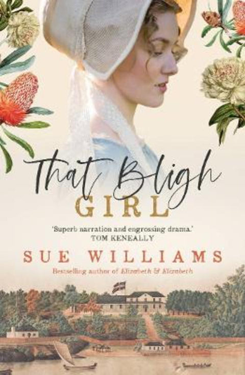 That Bligh Girl by Sue Williams - 9781761065880