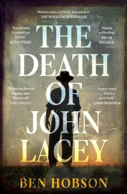 The Death of John Lacey by Ben Hobson - 9781761065897