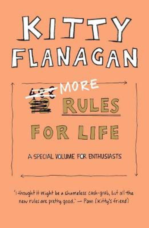 More Rules For Life by Kitty Flanagan - 9781761066610