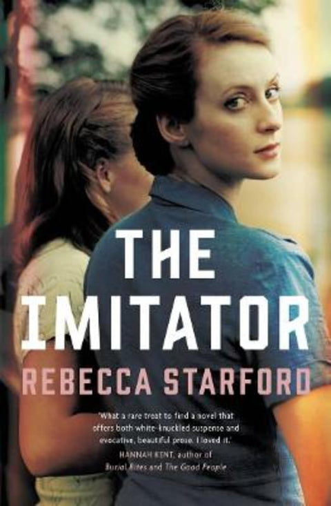 The Imitator by Rebecca Starford - 9781761067051