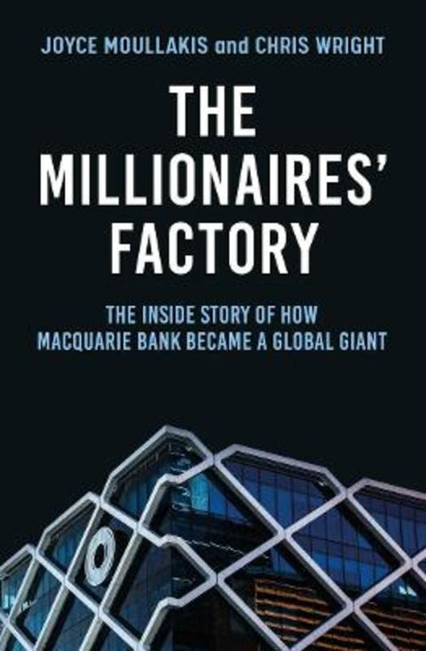 The Millionaires' Factory by Joyce Moullakis - 9781761067150