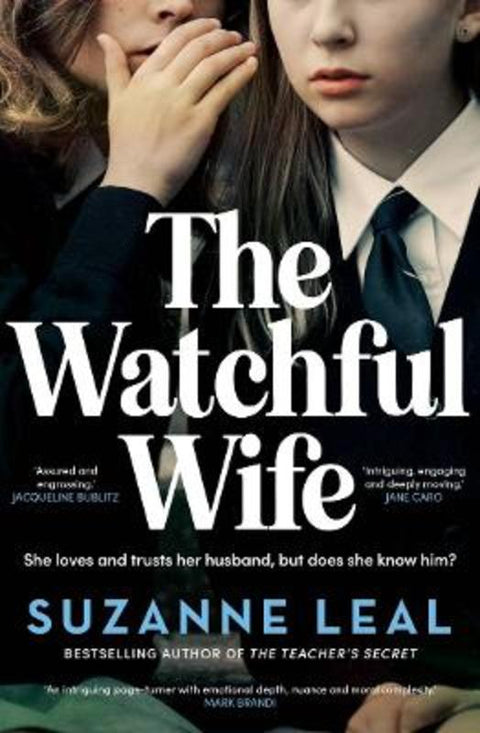 The Watchful Wife by Suzanne Leal - 9781761067778