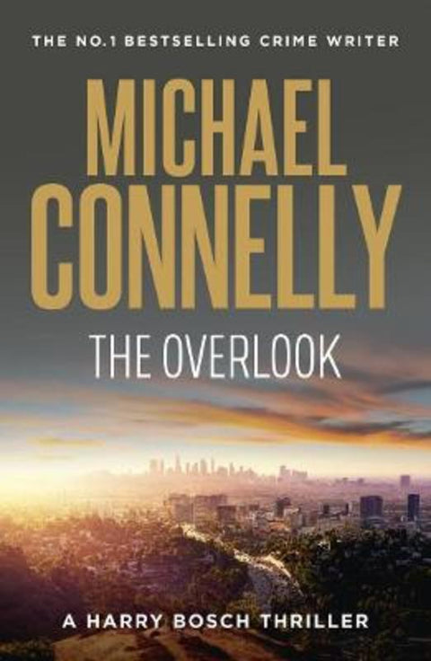 The Overlook (Harry Bosch Book 13) by Michael Connelly - 9781761067808