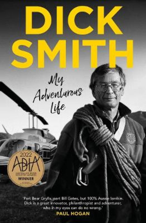 My Adventurous Life by Dick Smith - 9781761068058