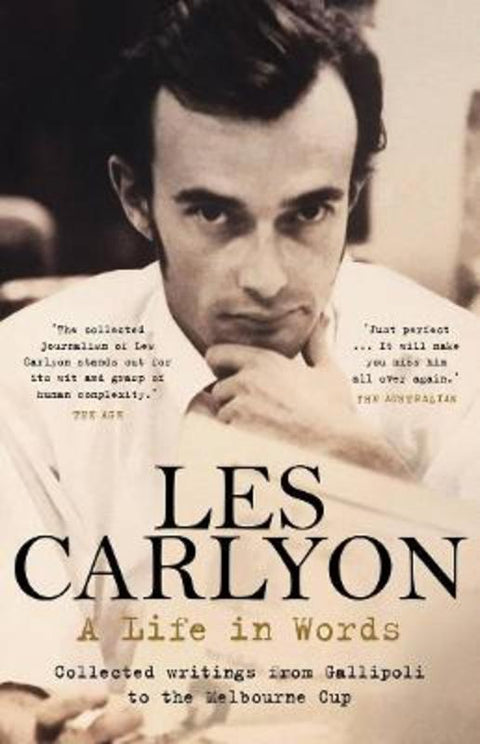 A Life in Words by Les Carlyon - 9781761068225