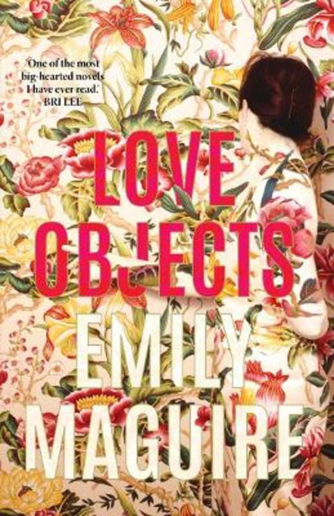 Love Objects by Emily Maguire - 9781761068782