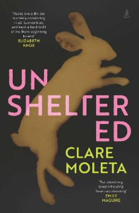 Unsheltered by Clare Moleta - 9781761100758