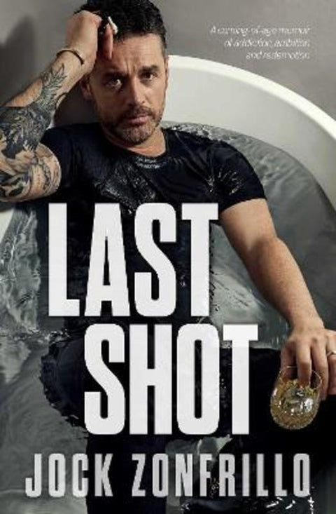Last Shot by Jock Zonfrillo - 9781761101915