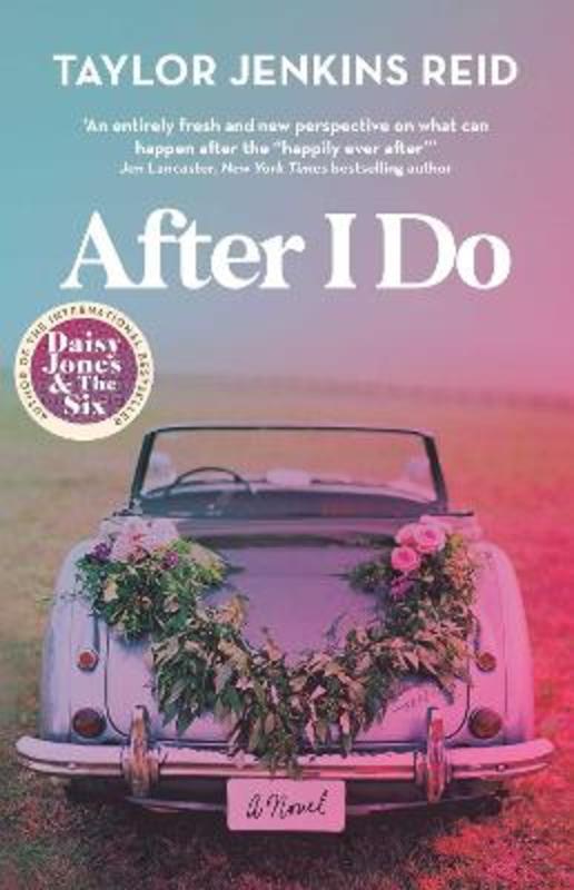 After I Do by Taylor Jenkins Reid - 9781761103100
