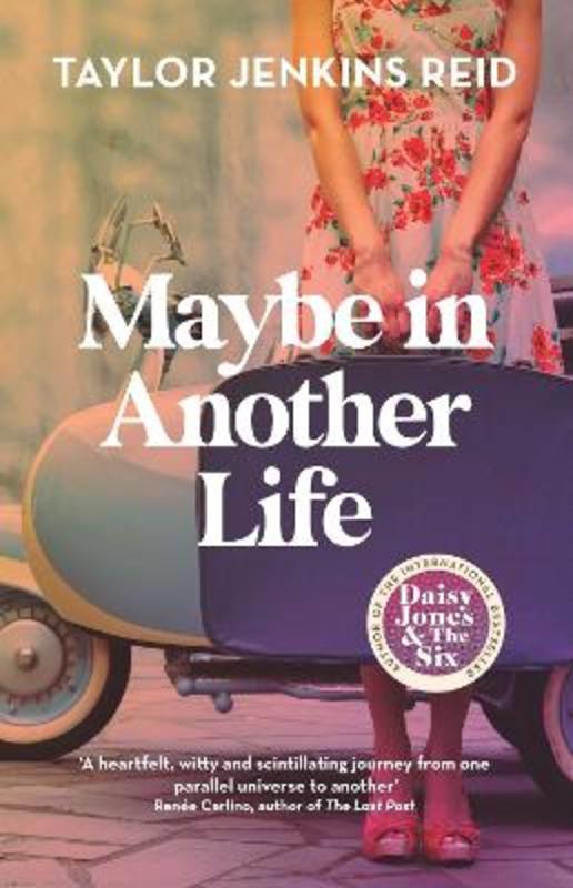 Maybe In Another Life Maybe in Another Life by Taylor Jenkins Reid | 9781761103131 | Harry Hartog