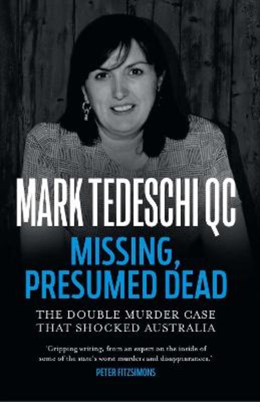 Missing, Presumed Dead by Mark Tedeschi - 9781761104459