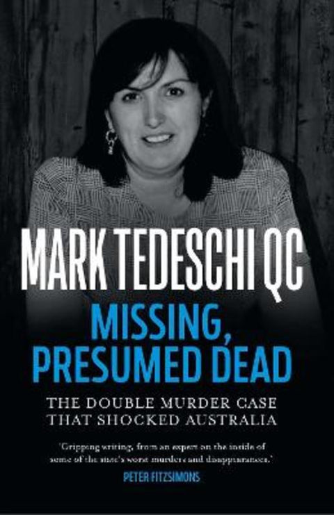 Missing, Presumed Dead by Mark Tedeschi - 9781761104459