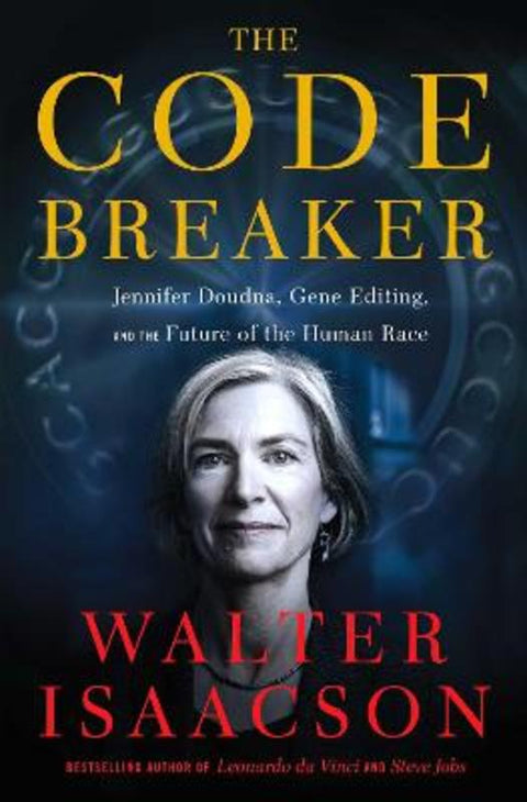 The Code Breaker by Walter Isaacson - 9781761105593