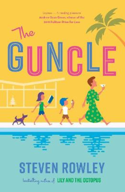 The Guncle by Steven Rowley - 9781761107559