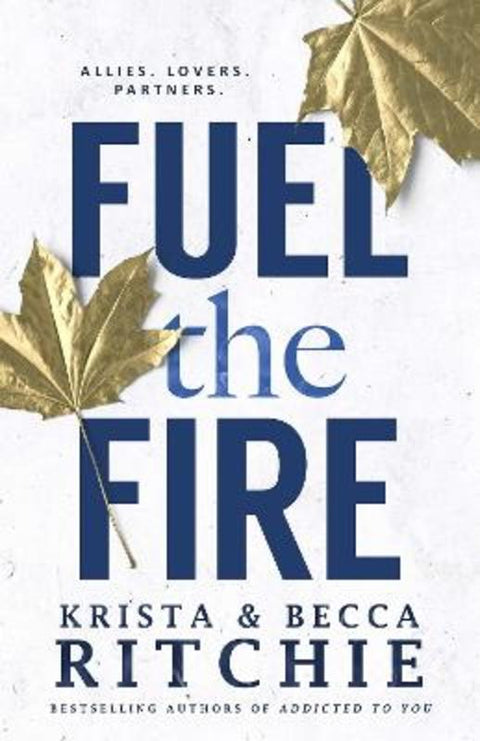 Fuel the Fire by Krista Ritchie - 9781761108464