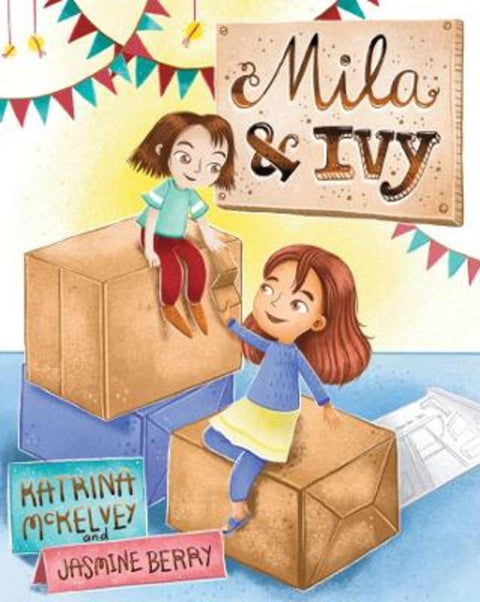 Mila & Ivy by Katrina Mckelvey - 9781761110801