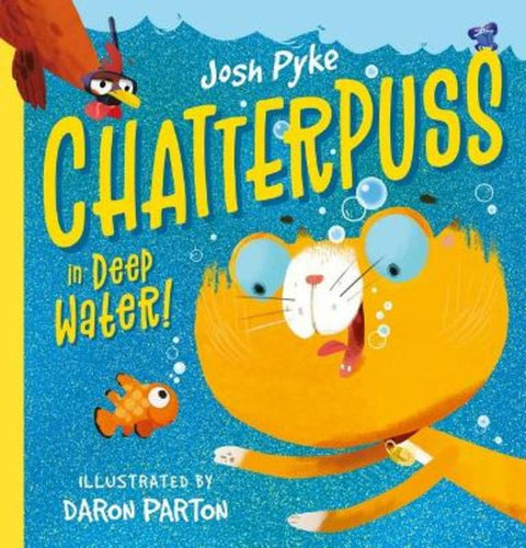 In Deep Water (Chatterpuss #2) by Josh Pyke - 9781761120893