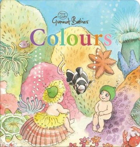 Colours (May Gibbs: Gumnut Babies) by May Gibbs - 9781761122415