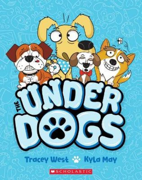 The Underdogs #1 by Tracey West - 9781761126253