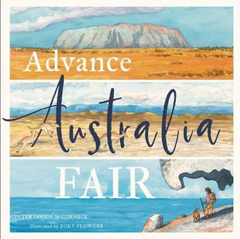 Advance Australia Fair by McCORMICK Peter Dodds - 9781761126369