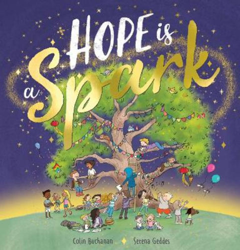 Hope is a Spark by Colin Buchanan - 9781761127229