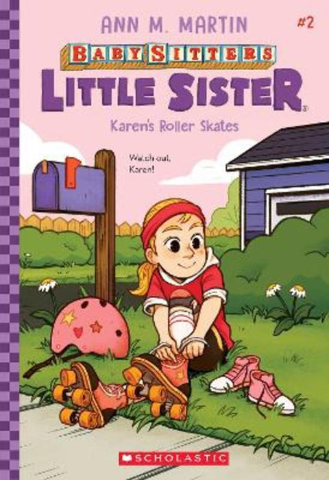 Karen's Roller Skates (Baby-Sitters Little Sister #2) by Ann Martin - 9781761127687
