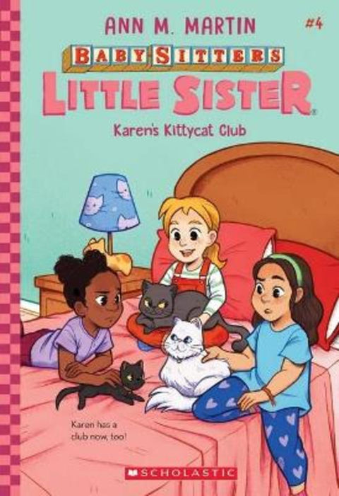 Karen's Kittycat Club (Baby-Sitters Little Sister #4) by Ann Martin - 9781761127700